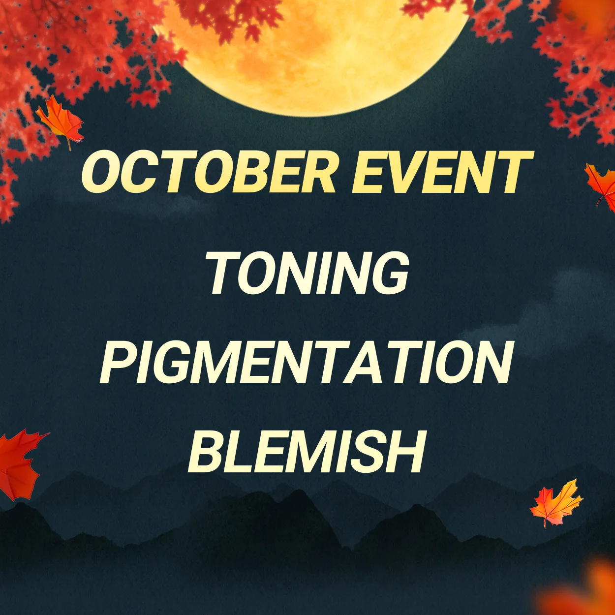 Toning | Pigmentation | Blemish