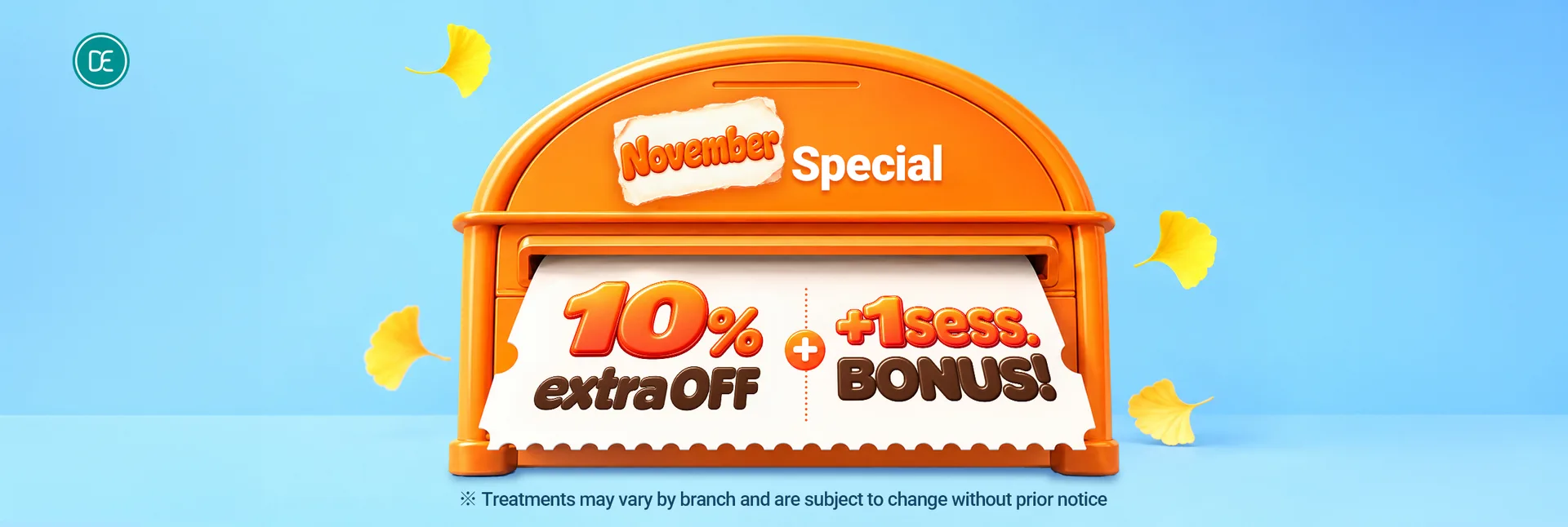 Cheongdam Branch November Special | 10% extra OFF | +1 sess. BONUS!
